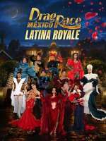 Drag Race MÃ©xico: Latina Royale